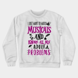 Musicals! Crewneck Sweatshirt